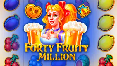 forty fruity million